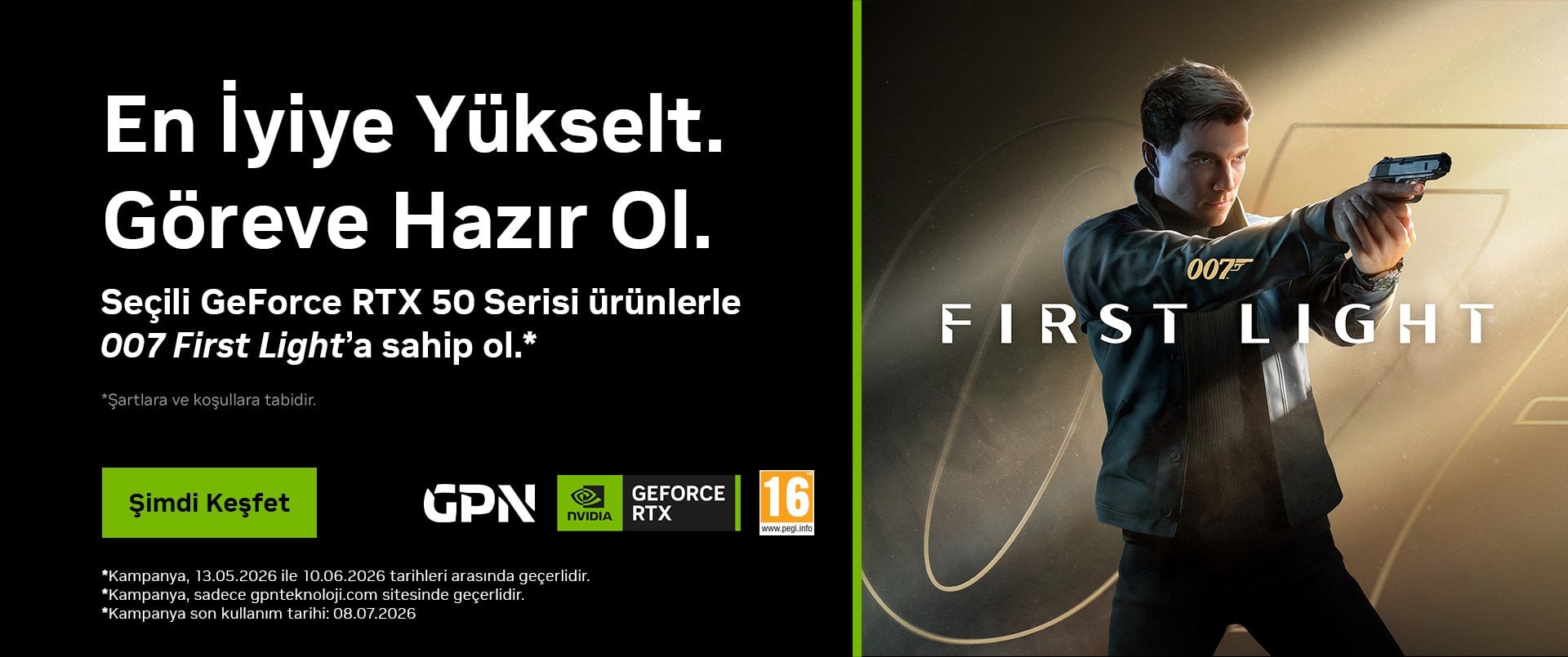 GeForce RTX 50 Serisi Oyun Kampanyası 007 First Light 
